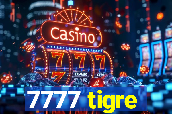 7777 tigre